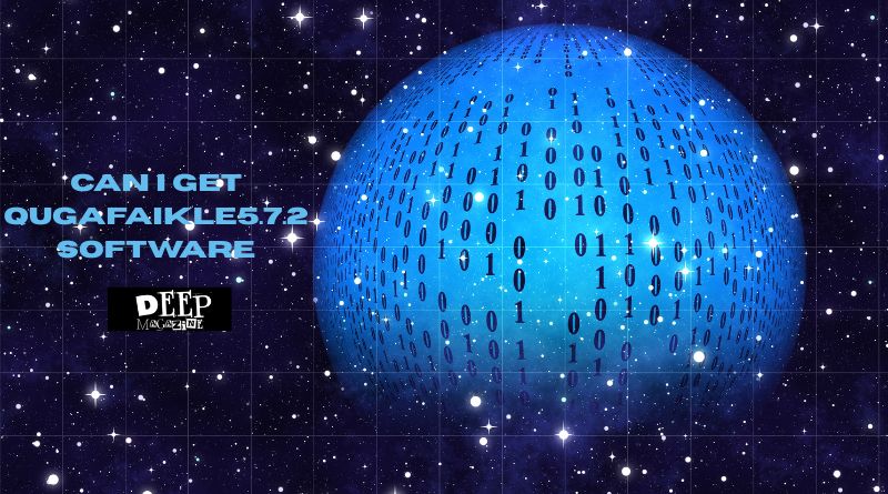 Can I Get Qugafaikle5.7.2 Software