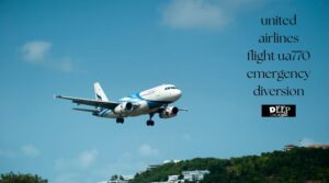 United Airlines Flight UA770 Emergency Diversion