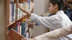 Book Review: The Custodians
